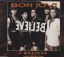 Bon Jovi : I Believe